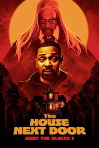 The House Next Door: Meet the Blacks 2 [Subtitulado]